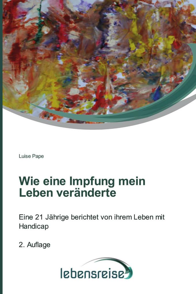 Wie eine Impfung mein Leben veränderte