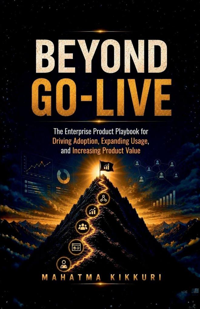 Beyond Go-Live