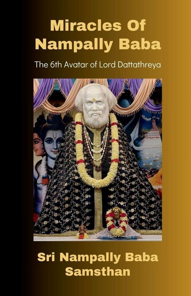 Miracles of Nampally Baba