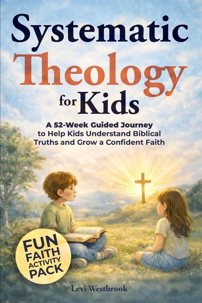 Systematic Theology for Kids