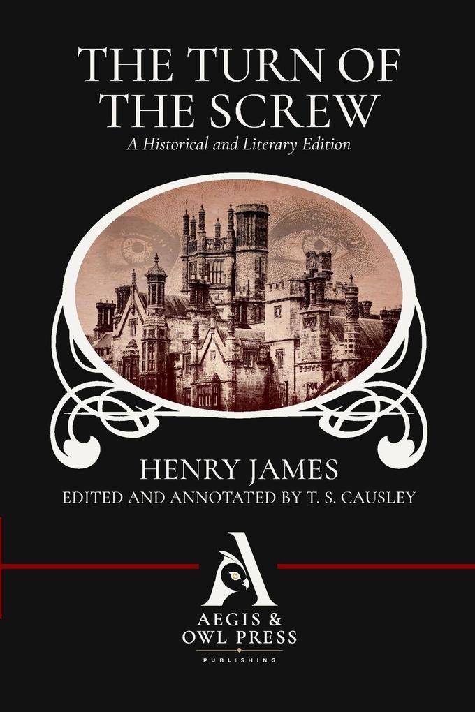 The Turn of the Screw (Annotated)