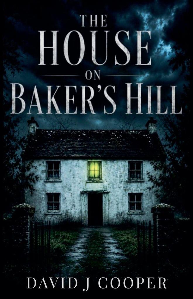 The House on Baker's Hill
