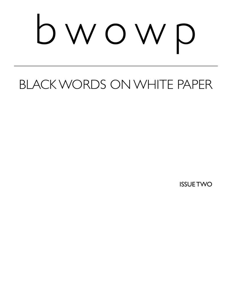 Black Words On White Paper Issue 02