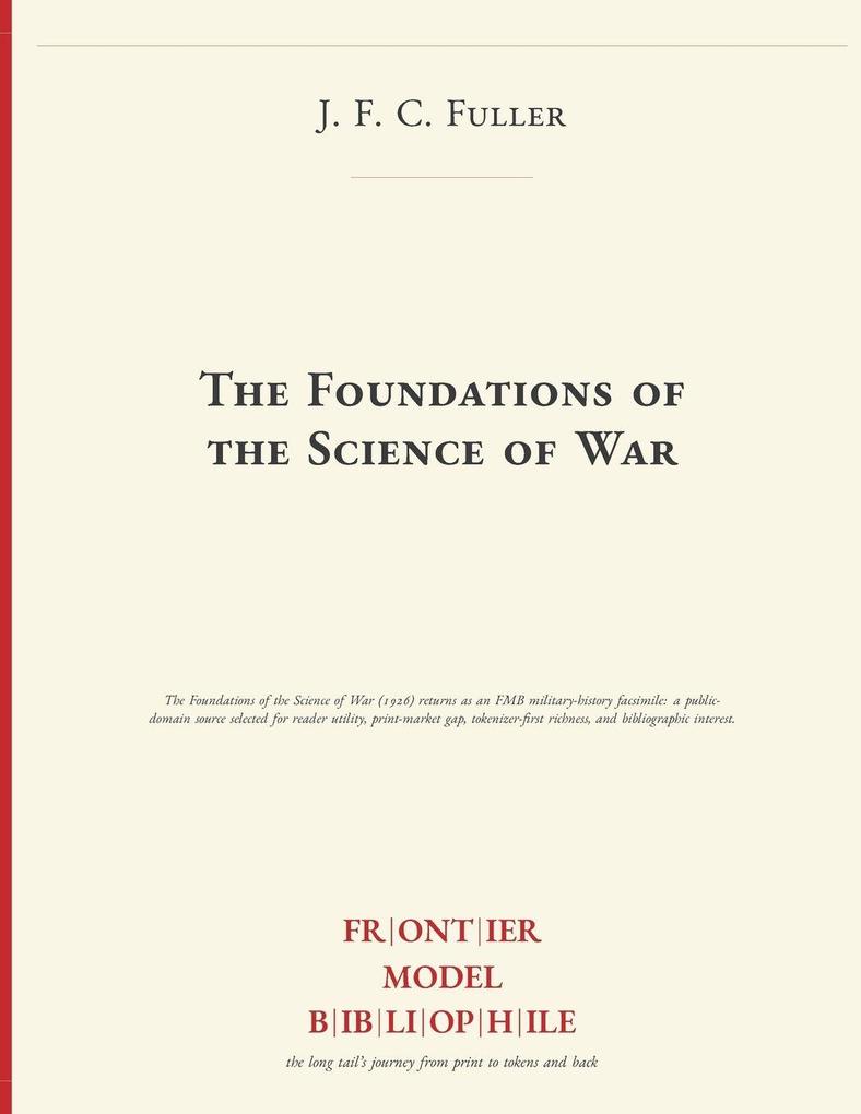 The Foundations of the Science of War