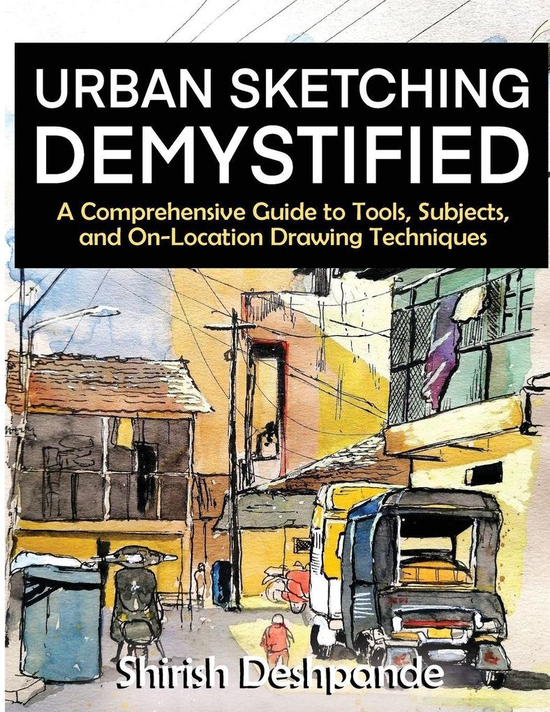 Urban Sketching Demystified
