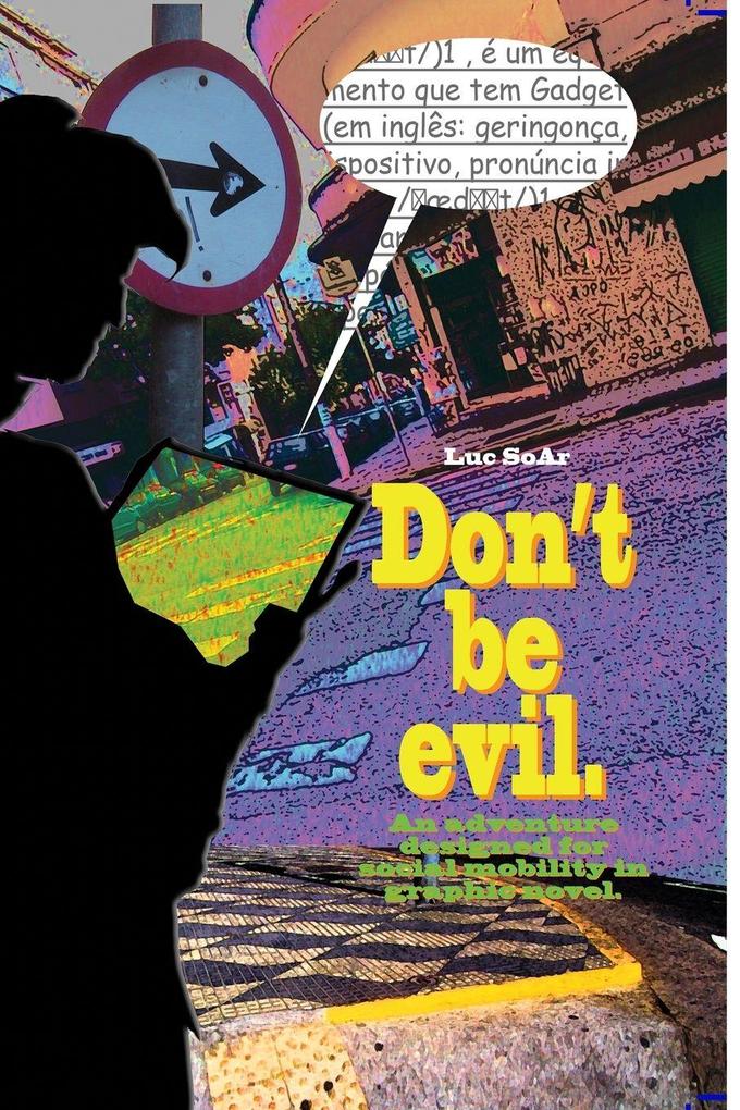 Don't be evil.