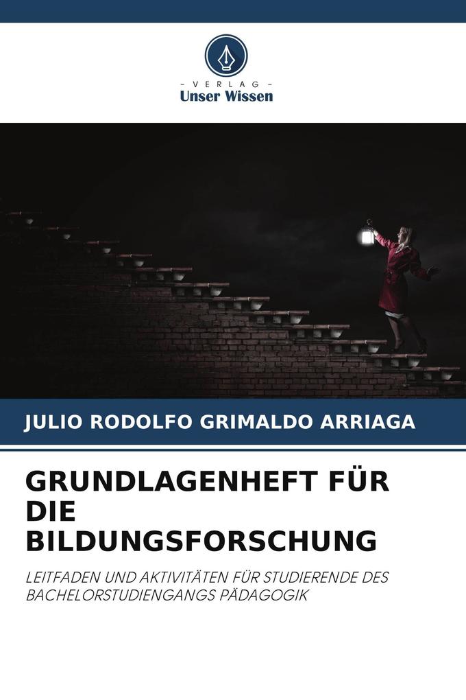 GRUNDLAGENHEFT FÜR DIE BILDUNGSFORSCHUNG
