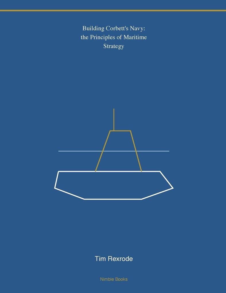 Building Corbett's Navy