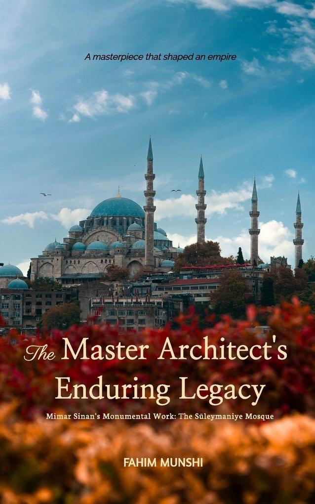 The Master Architect's Enduring Legacy
