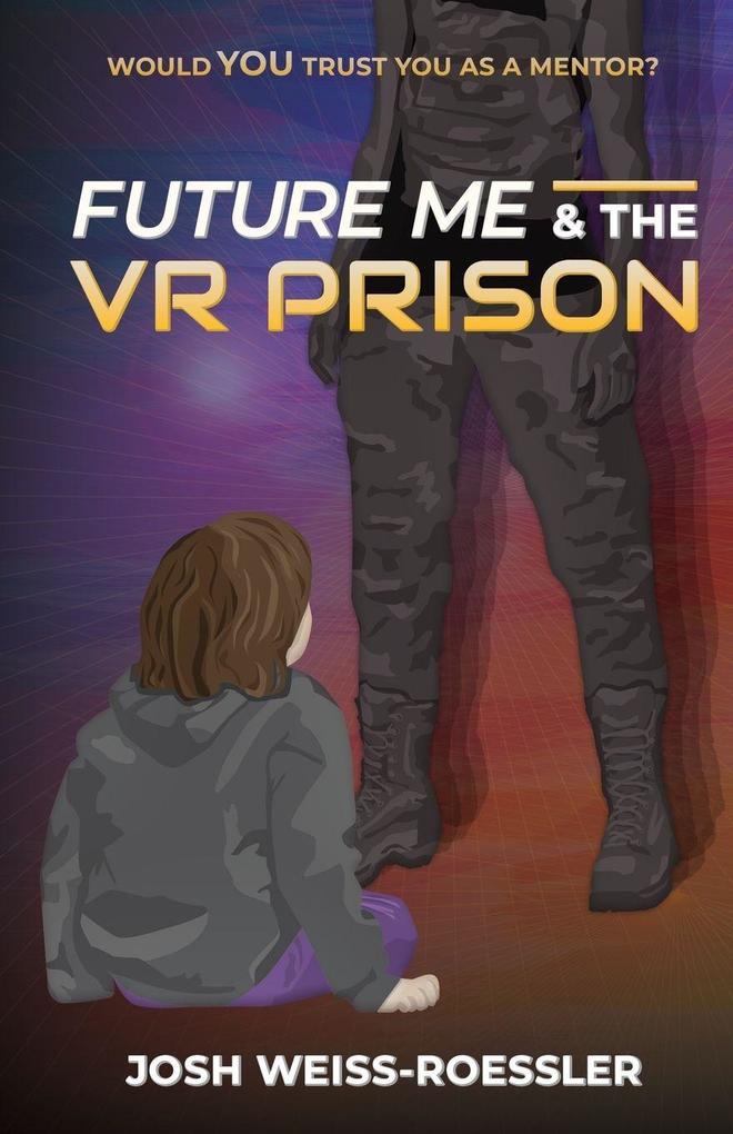 Future Me and the VR Prison