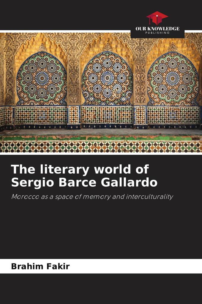 The literary world of Sergio Barce Gallardo