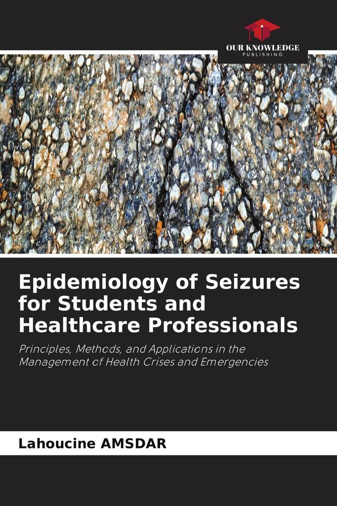 Epidemiology of Seizures for Students and Healthcare Professionals