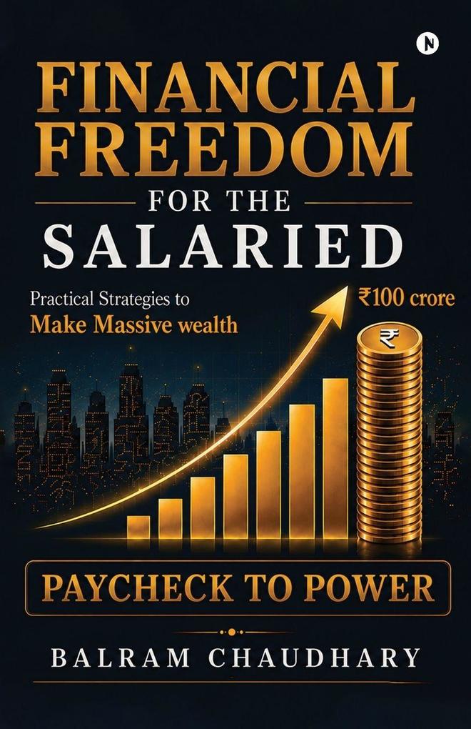 Financial Freedom for the Salaried