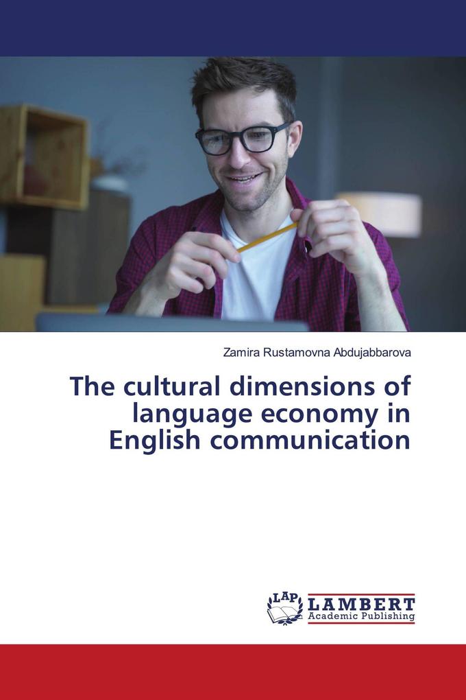 The cultural dimensions of language economy in English communication
