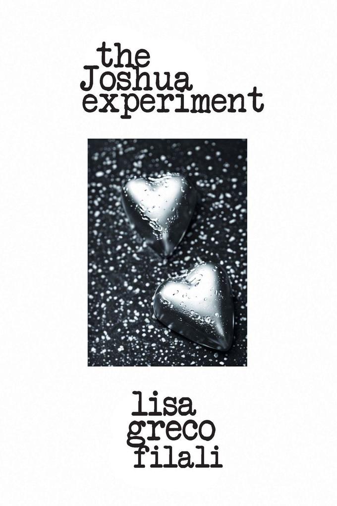 the Joshua experiment