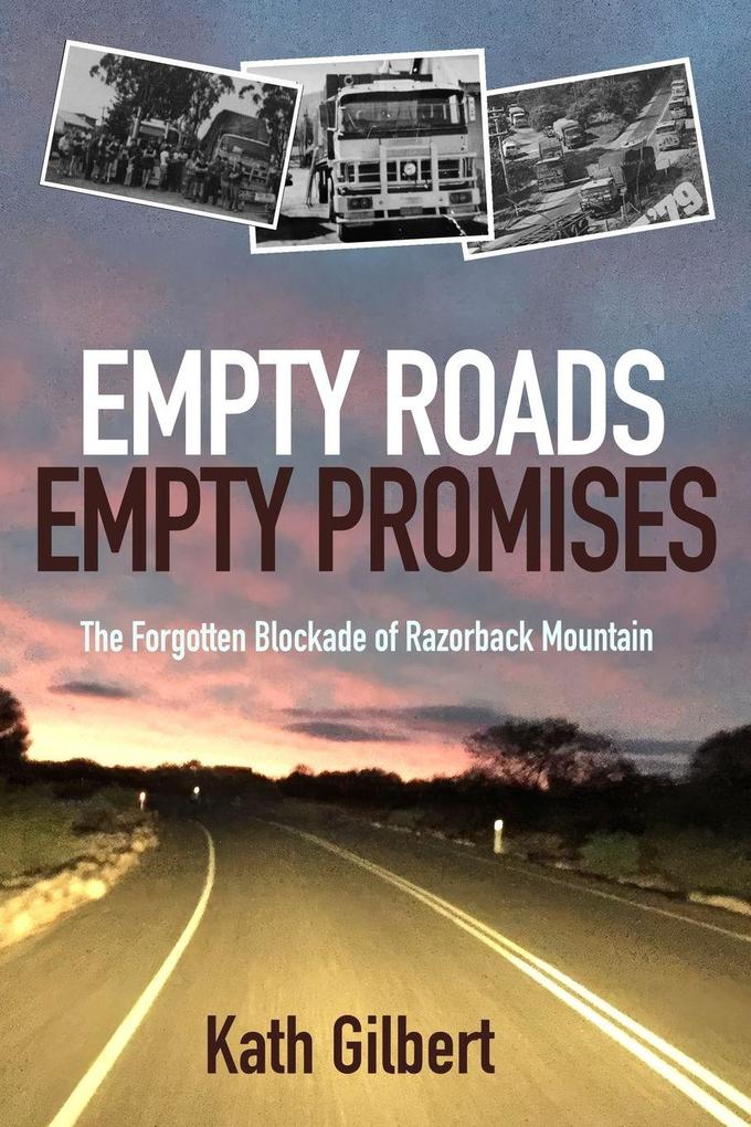 Empty Roads Empty Promises
