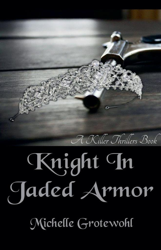 Knight In Jaded Armor