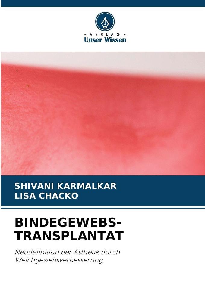 BINDEGEWEBS-TRANSPLANTAT