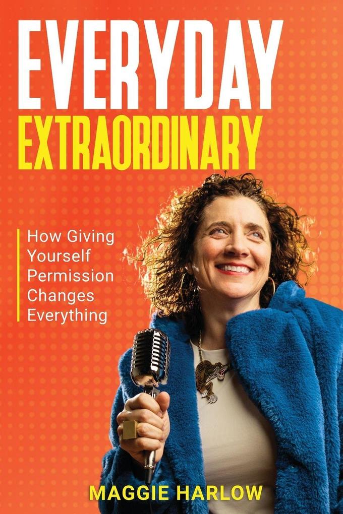 Everyday Extraordinary