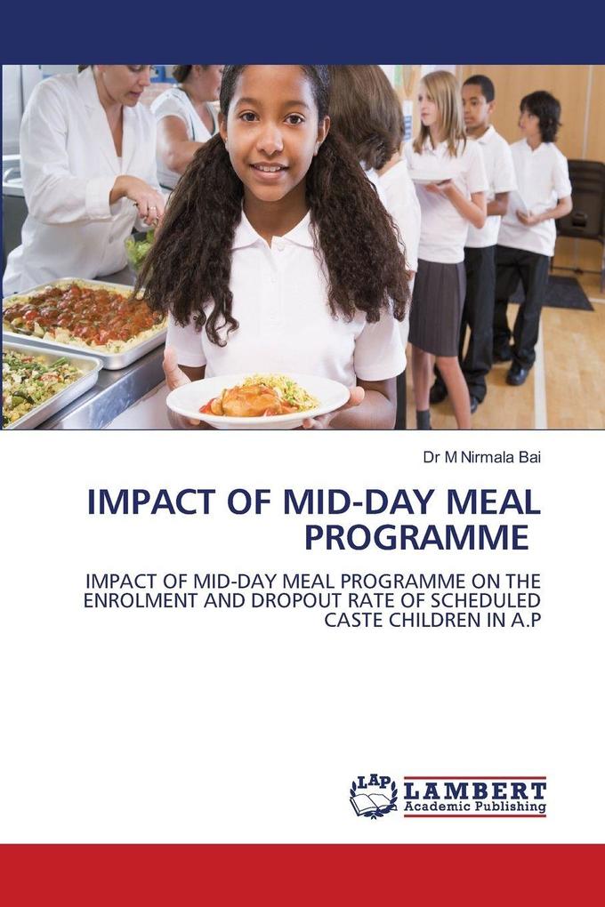 IMPACT OF MID-DAY MEAL PROGRAMME
