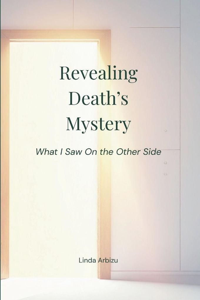 Revealing Death's Mystery