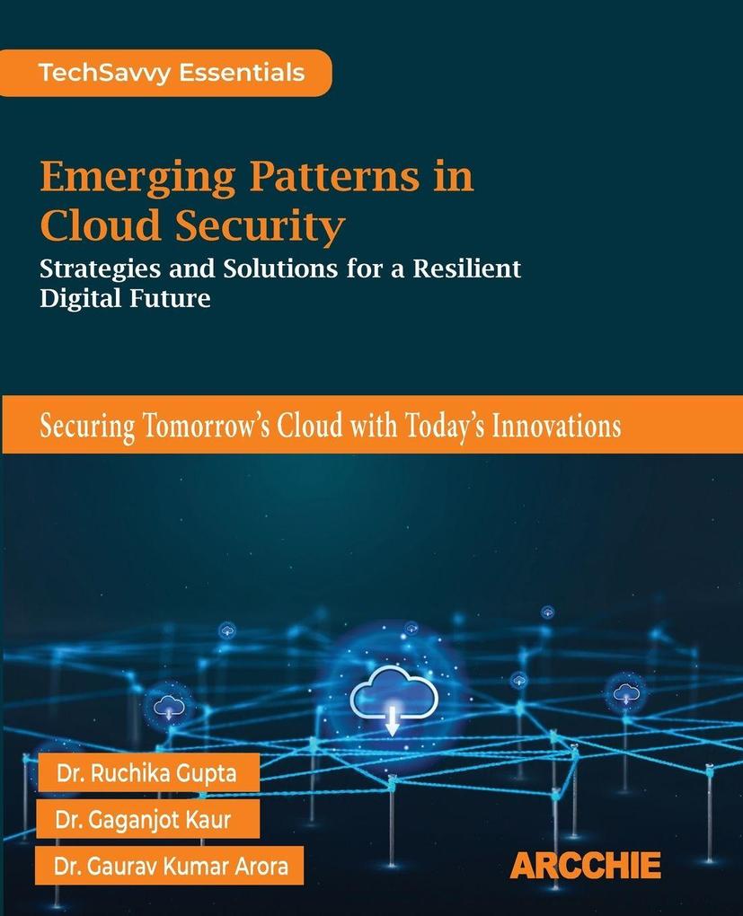 Emerging Patterns in Cloud Security