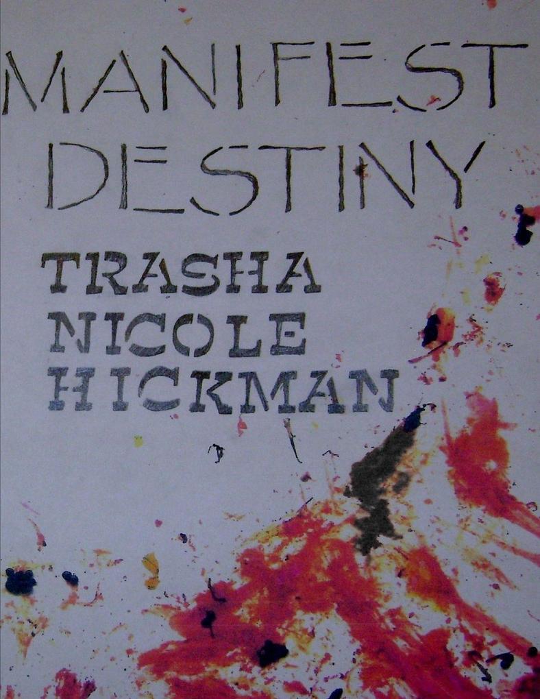 Manifest Destiny