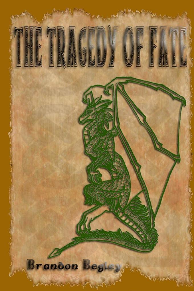The Tragedy Of Fate