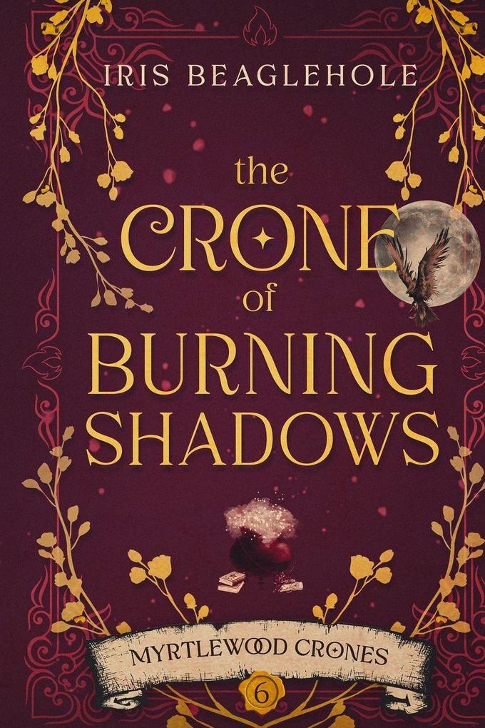 The Crone of Burning Shadows