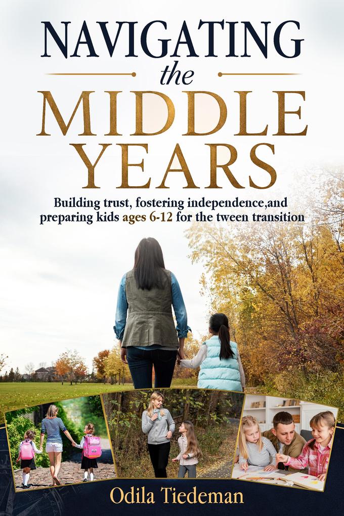 Navigating the Middle Years