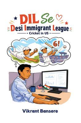 DIL Se (Desi Immigrant League) Cricket in the USA