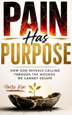 PAIN HAS PURPOSE