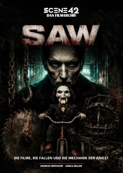SAW - Die Filme die Fallen und die Mechanik der Angst (Scene 42-Das Filmarchiv)