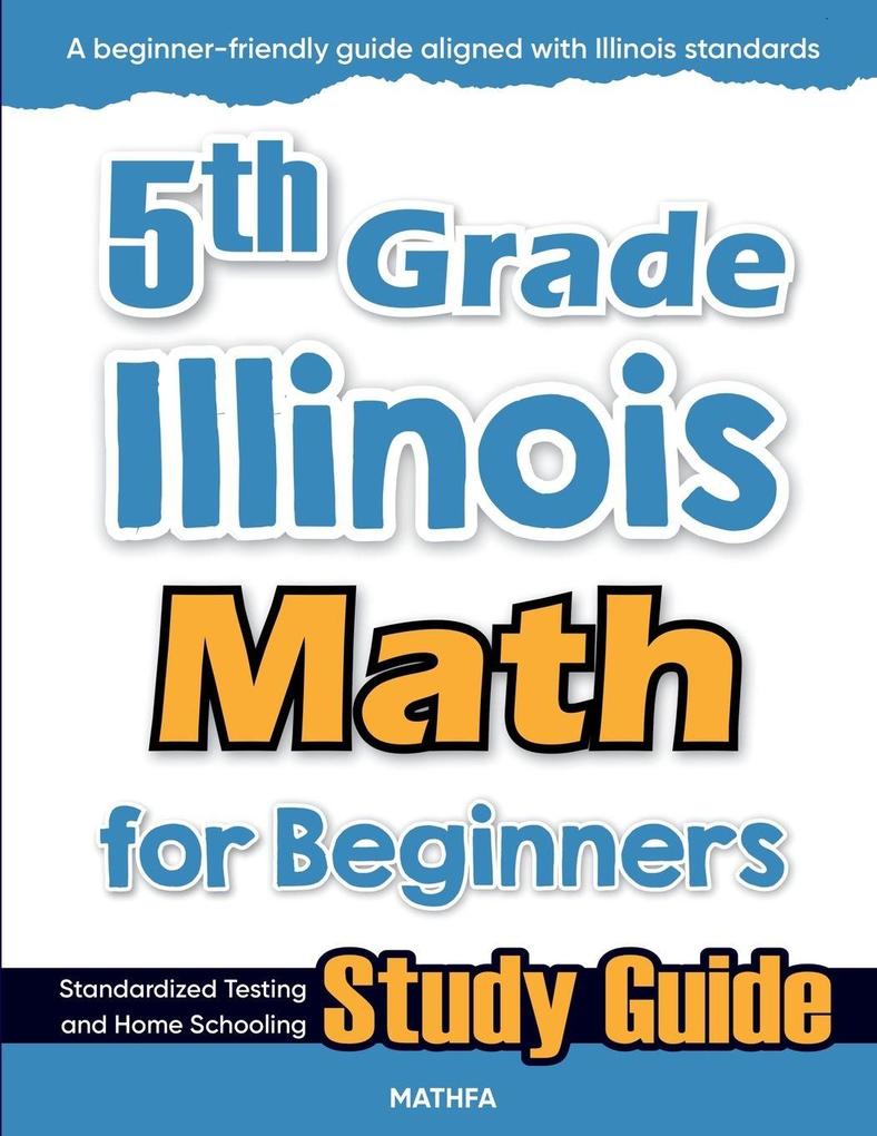 5th Grade Illinois Math for Beginners
