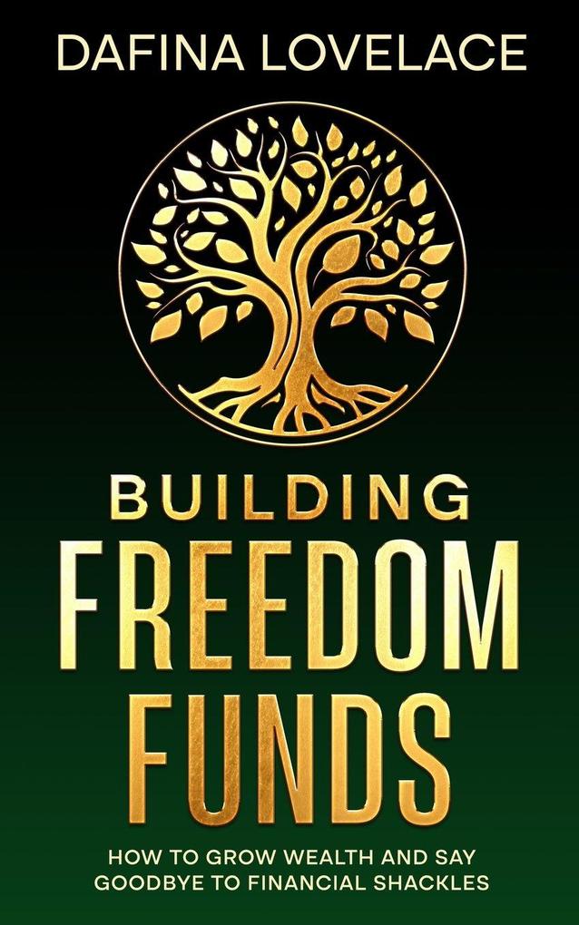 Building Freedom Funds