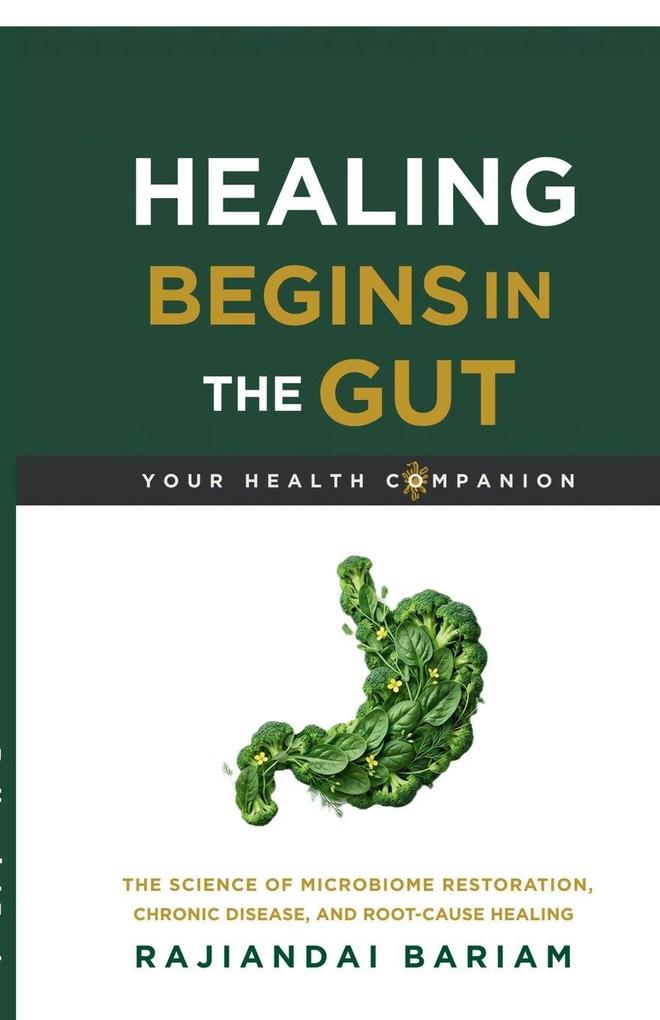 Healing Begins in the Gut