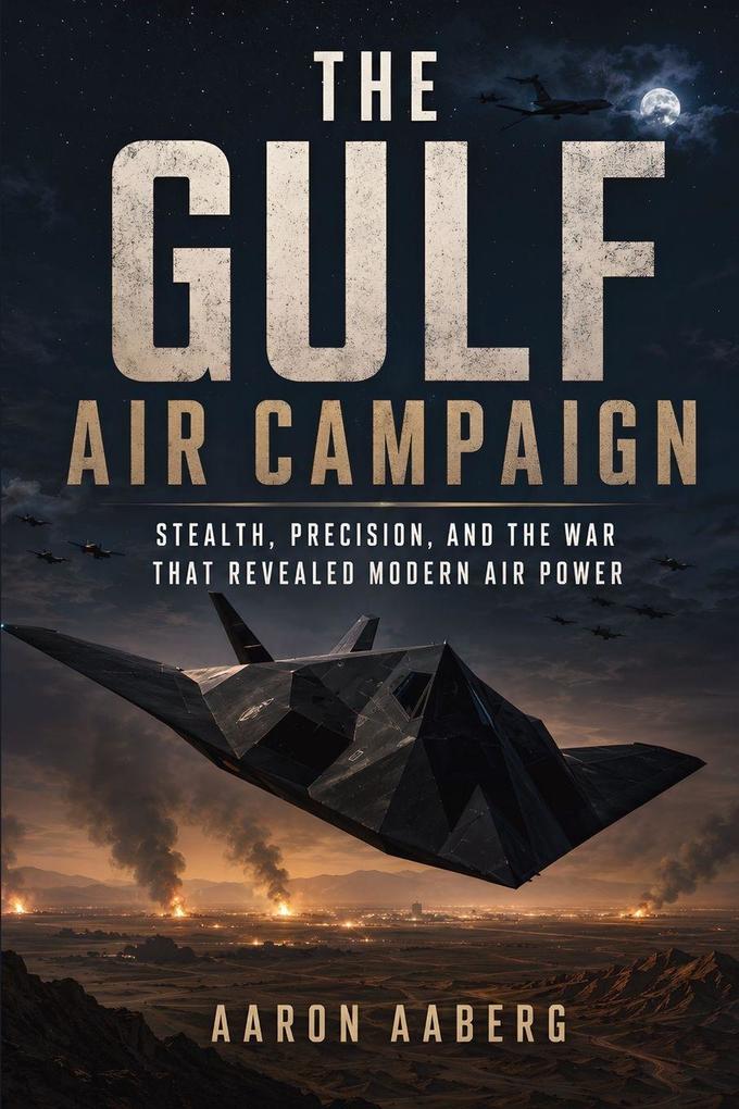 The Gulf Air Campaign