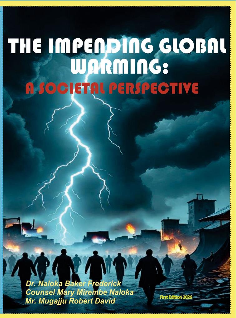 THE IMPENDING GLOBAL WARMING: