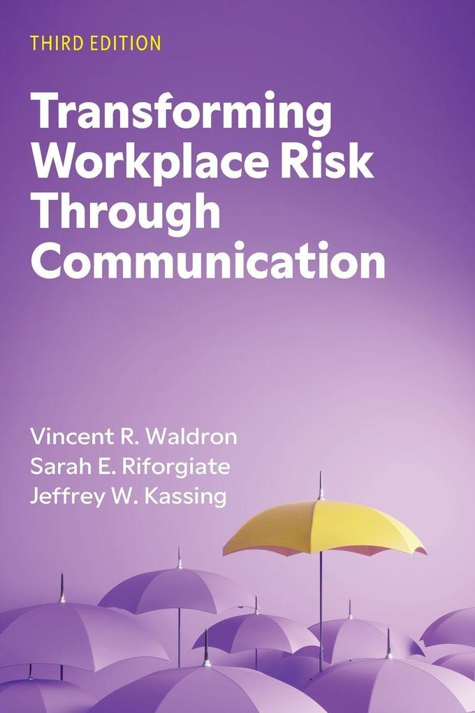 Transforming Workplace Risk Through Communication