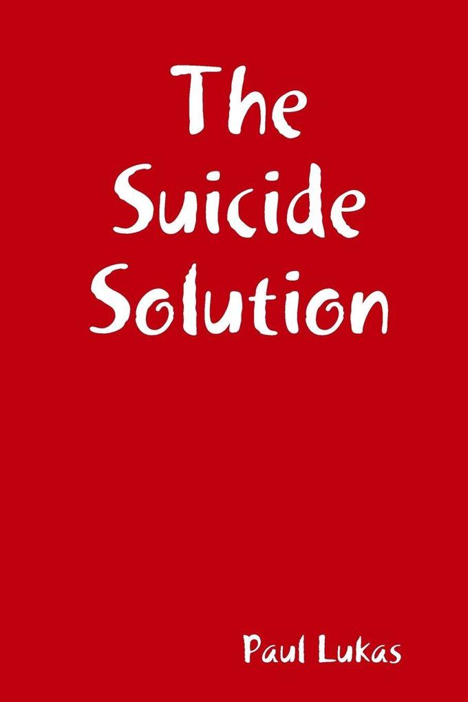 The Suicide Solution