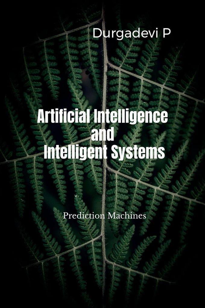 Artificial Intelligence and Intelligent Systems