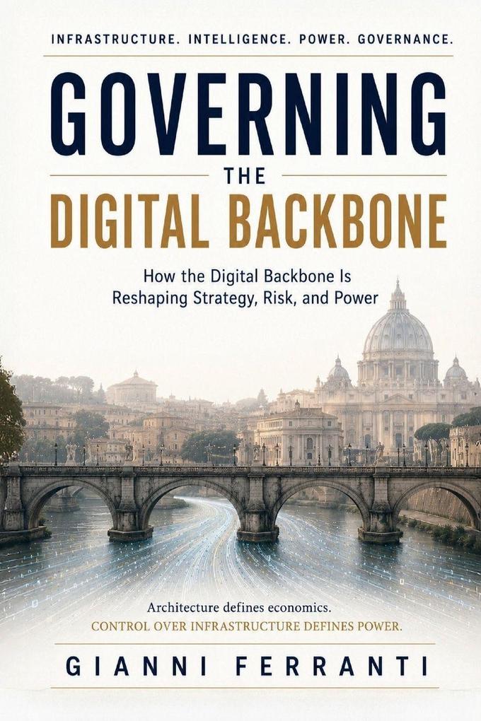 Governing The Digital Backbone