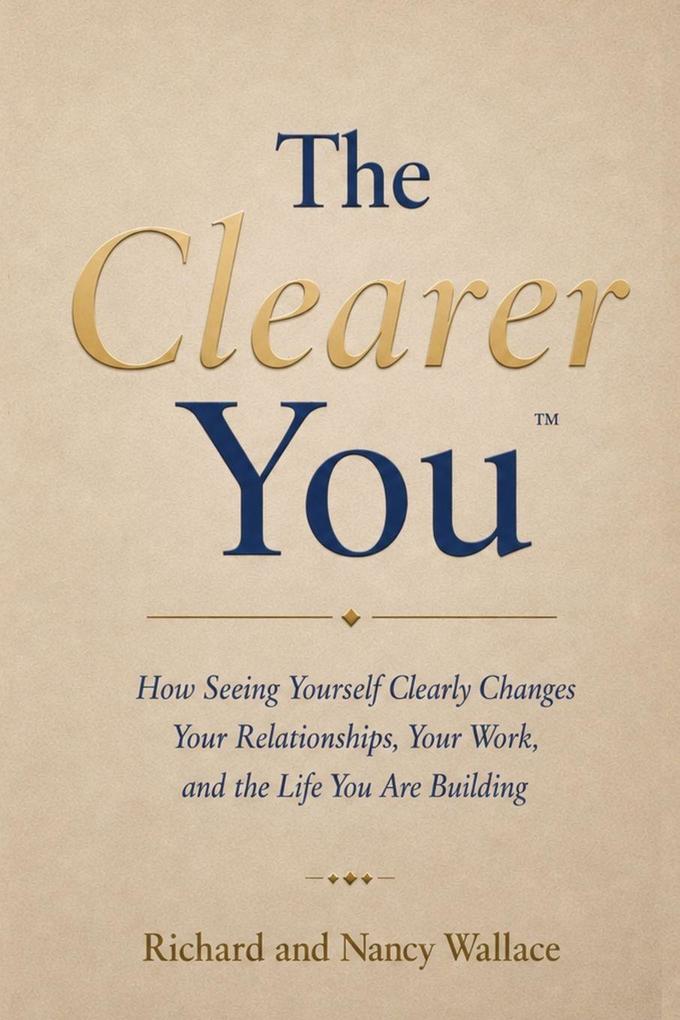 The Clearer You