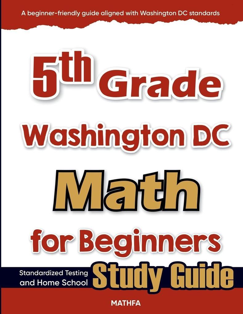 5th Grade Washington DC Math for Beginners