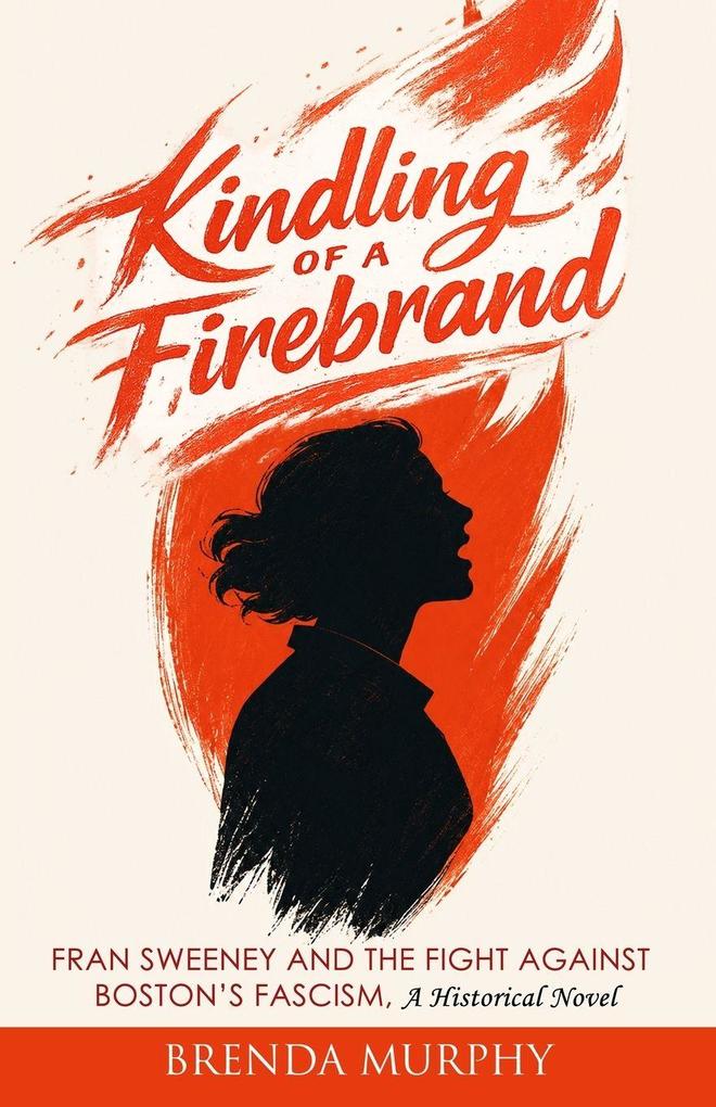 Kindling of a Firebrand