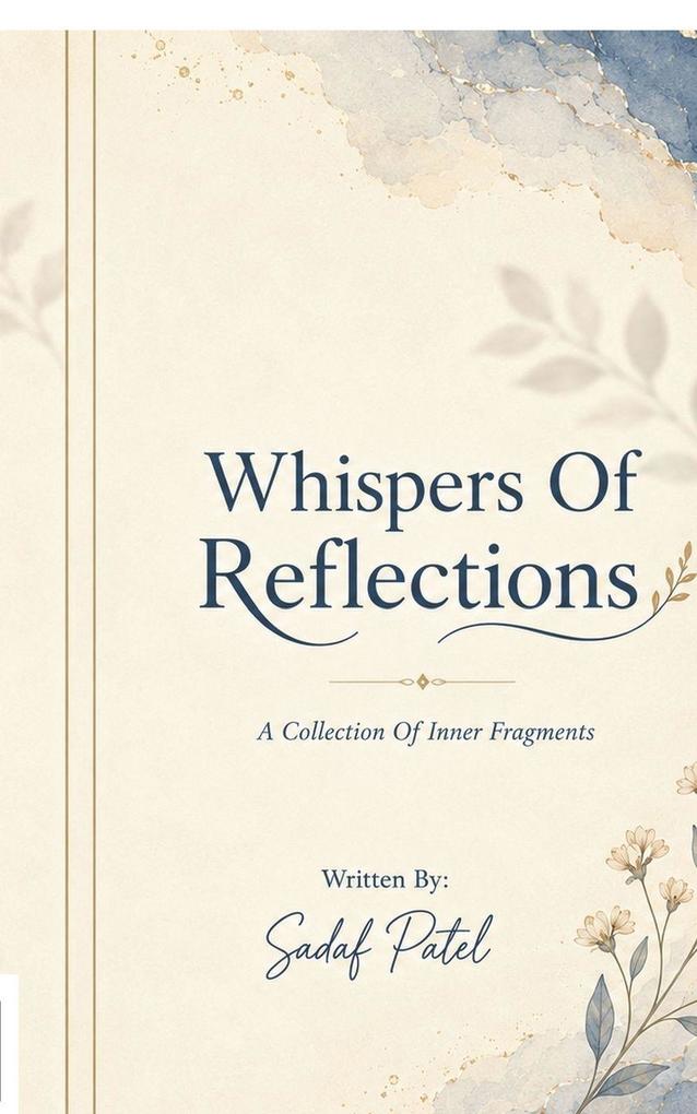 Whispers Of Reflections