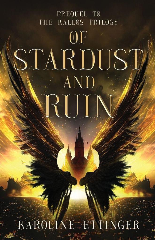 Of Stardust and Ruin
