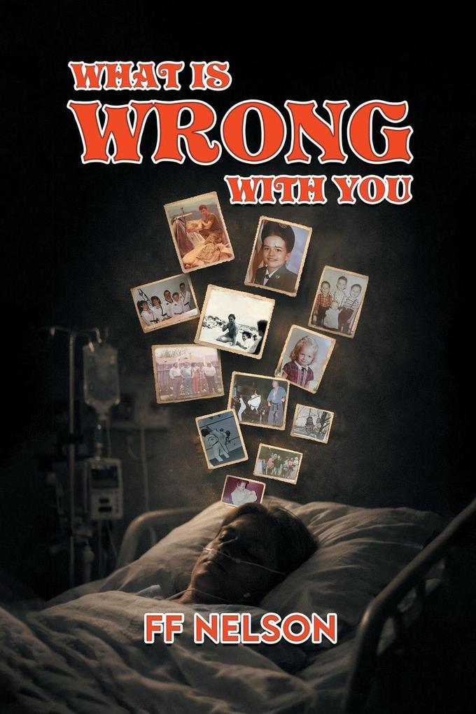 What Is WRONG With You?