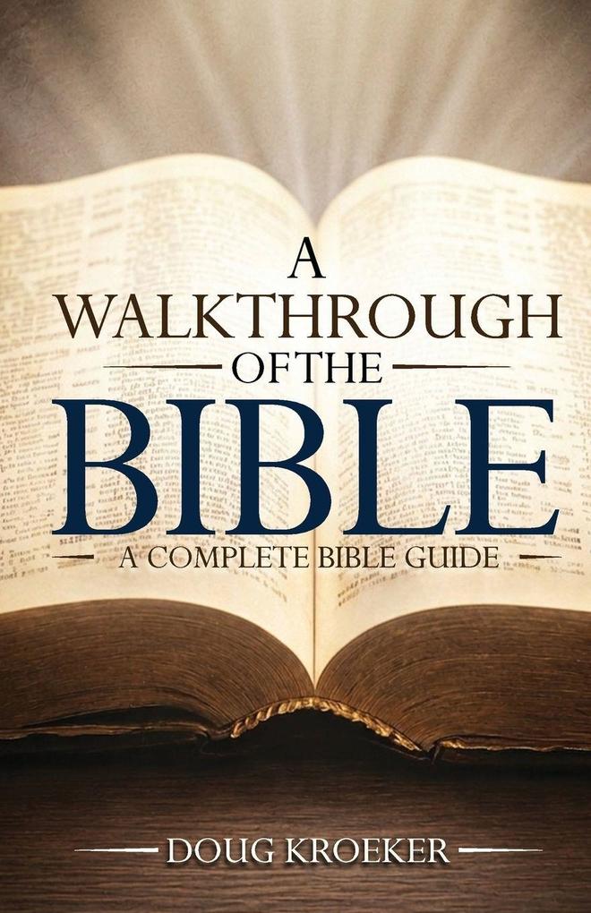 A Walkthrough of The Bible