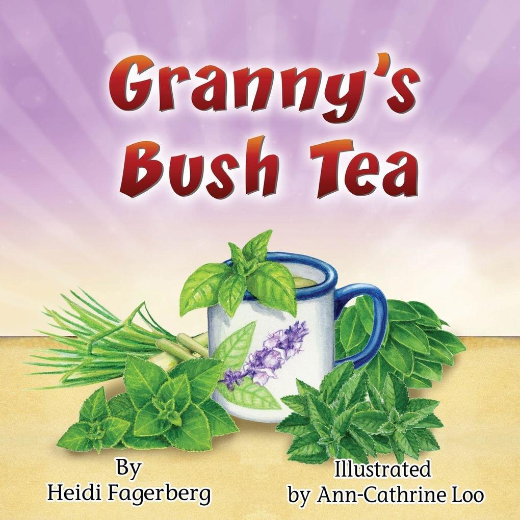 Granny's Bush Tea